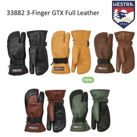 【早期予約】ヘストラ グローブ GORE-TEX 24-25 HESTRA 33882 3-Finger GTX Full Leather スキー スノーボード 手袋 ミトン 日本正規品