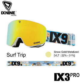 【早期予約】アイエックスナイン ix9 IXNINE Surf Trip 24-25 IX3 PRO スキー スノーボード ゴーグル ユニセックス 日本正規品