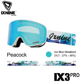 【早期予約】アイエックスナイン ix9 IXNINE Peacock 24-25 IX3 PRO スキー スノーボード ゴーグル ユニセックス 日本正規品