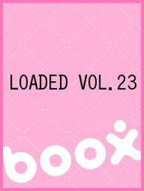 LOADED VOL.23【3000円以上送料無料】