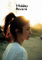【3千円以上送料無料】Midday Reverie 上戸彩写真集／上戸彩／川島小鳥