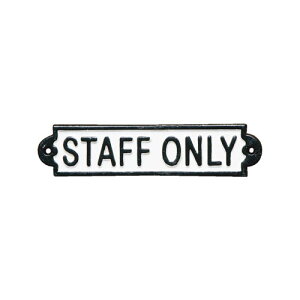 サインプレート アメリカン IRON SIGN ''STAFF ONLY'' 2430 □□ AR3 DULTON ダルトン ドアプレート スタッフオンリー 関係者以外立入禁止 ドアサイン アイアン おしゃれ 無骨 壁付 店舗サイン (60)