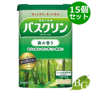 【送料無料】バスクリン 森の香り 600g×15個セット