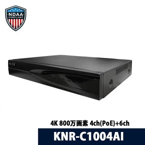 �yNDAA�����z4K 4ch(PoE) �Ή����R�[�_�[ KNR-C1004AI