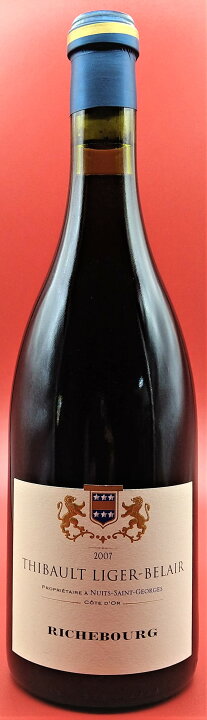 楽天市場】Thibault Liger BelairRichebourg [2007]750mlリシュブール  