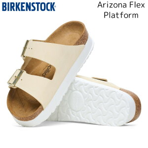 【ポイント10倍!要エントリー】【即納】BIRKENSTOCK ビルケンシュトック papillio アリゾナ フレックス プラットフォーム ナロー幅 Ecru カジュアル サンダル レディース 厚底 正規代理店 1026924