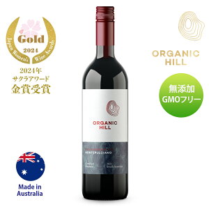 y܎܁IzԃC t{fB ~fBA{fB bhC Y GMOt[ ORGANIC HILL I[KjbNEq Montepulciano 2023 ev`[m I[XgAY 14.5% ev`