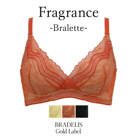 【1,000円OFFクーポン配布中】【45%OFF】ブラデリスニューヨークゴールドレーベル Fragrance Bralette BRADELIS Gold Label BRNY ランジェリー おしゃれ 下着 レディース 綺麗に見せる ブラ ブラジャー ノンワイヤー 快適 楽 0419sl