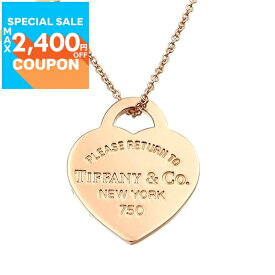 ティファニー Tiffany&Co. ネックレス レディース リターン トゥ ティファニー K18 RG RTT ハート ペンダント ローズゴールド 34790892 | ブランド【最大2400円クーポン7/9 18:59迄】