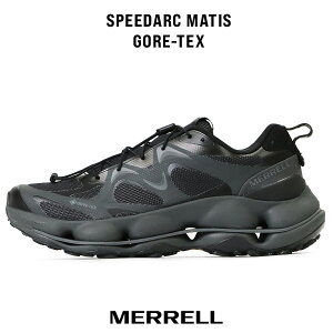 ������ MERRELL �g���C�������j���O�V���[�Y �����Y SPEEDARC MATIS GTX GORE-TEX �X�s�[�h�A�[�N �}�e�B�X �S�A�e�b�N�X �h���X�j�[�J�[ �u���b�N 038253 2026�N�t�ĐV�� | �u�����h 2026SS