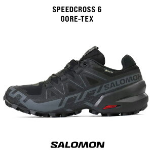SALOMON (�T������) �g���C�������j���O�V���[�Y �����Y SPEEDCROSS 6 GTX GORE-TEX �X�s�[�h�N���X6 �S�A�e�b�N�X �h���X�j�[�J�[ �N�C�b�N�V���[���[�X �u���b�N L41738600 2026�N�t�ĐV�� | �u�����h 2026