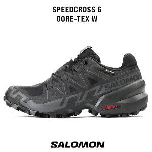 SALOMON (�T������) �g���C�������j���O�V���[�Y ���f�B�[�X SPEEDCROSS 6 GTX W GORE-TEX �X�s�[�h�N���X6 �S�A�e�b�N�X �h���X�j�[�J�[ �N�C�b�N�V���[���[�X �u���b�N L41743400 2026�N�t�ĐV�� | �u����