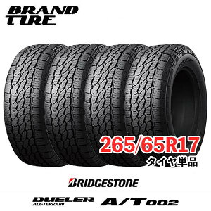 y^C\z4{Zbg 17C` 265/65R17 112S BRIDGESTONE uaXg DUELER f[[ A/T002 AT002 OWL/RBL AEgCzCg^[ y^Ĉ݁z