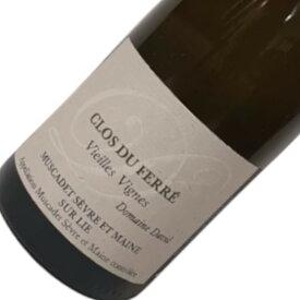 ミュスカデ・セーヴル・エ・メーヌ・シュール・リー クロ・デュ・フェール ヴィエイユ・ヴィーニュ / ダヴィッド・エ・デュヴァレ [2020] 白ワイン フランス