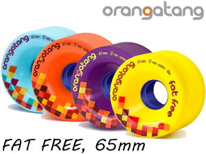 ORANGATANG IK^ FAT FREE 65mm EB[ t@bg t[ SOFT 77a 80a 83a 86a \tgEB[ XP[g{[h XP{[ SKATEBOARD T[tXP[g XP OXP[g{[h O _E