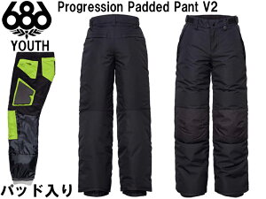 686 SIX EIGHT SIX VbNX GCg VbNX Youth Progression Padded Pant Vv ubN [X q LbY Xm[EFA[ EFA KCR601 {gX pc L pbh Xm[{[h Xm{[ {
