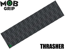 モブグリップ MOB GRIP MOBGRIP GRIPTAPE グリップテープ デッキテープ デッキ テープ thrasher スラッシャー スケートボード 9x33 滑り止め ヤスリ 文字 LOGO 総柄