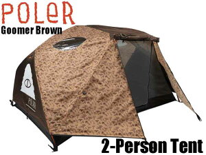 POLER ポーラー アウトドア キャンプ TWO PERSON TENT 2人用テント 2人 テント アウトドア キャンプ キャンピングギア 簡単 軽量 ペグ ロープ リペア ブラウン きのこサーフ スケート スノボー 送料