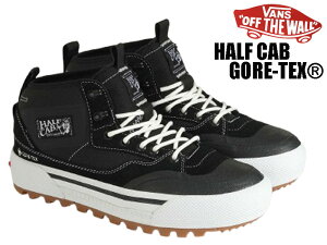 VANS oY HALF CAB n[tLu US  GORE-TEXR h  VRv SAebNX XP{[ Xj[J[ VN000CVMBA2 SKATEBOARD XP[g{[h C ~C UltraCush? EVAtbgxbh