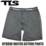 TLS トゥールス TOOLS SURF PRODUCTS ハイブリット ウォーター アクション パンツ インナーパンツ HYBRID…