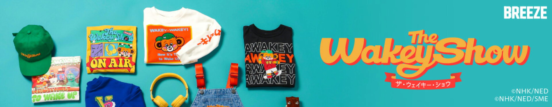 The Wakey Show 〜 ザ･ウェイキー･ショウ