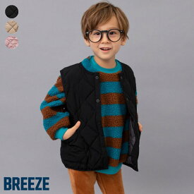 【10%OFFクーポン】【SALE_20%OFF_11/11(火)午前9:59まで】インナーキルトベスト ▽▽ 洗える マシンウォシャブル 男の子 女の子 ユニセックス BREEZE ブリーズ 子供服 キッズ ベビー ジュニア アウター 中綿 キルティング 秋 FO △△ j403935［返品不可］