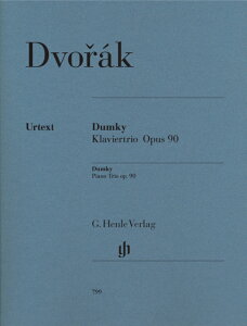 輸入楽譜／アンサンブル／三重奏・トリオ（Trio）／ドヴォルザーク：ピアノ三重奏曲 第4番 ホ短調 Op. 90 「ドゥムキー」