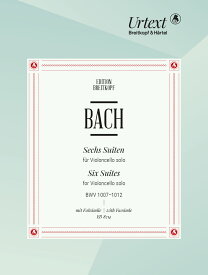 輸入楽譜／チェロ／バッハ：無伴奏チェロ組曲 BWV 1007 - 1012
