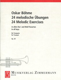 輸入楽譜／トランペット／ベーメ：すべての長調・短調による 24の旋律練習曲 op. 20