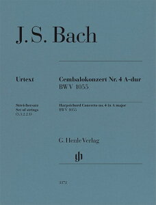 �A���y���^�X�R�A�^�o�b�n�F�`�F���o�����t�� ��4�� �C���� BWV 1055�i���y�p�[�g�Z�b�g�j