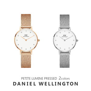 y3Nۏ؁z_jGEFg DANIEL WELLINGTON rv fB[X PETITE LUMINE PRESSED 28MM VvzCg DW00100528 DW00100602