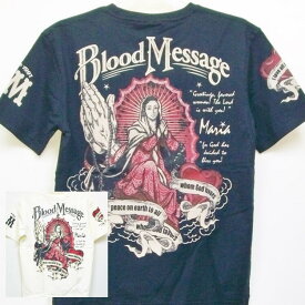 ブラッドメッセージ BLOOD MESSAGE半袖Tシャツ BLST-1150 マリア/ロック スカル タトゥー アメカジ バイカー