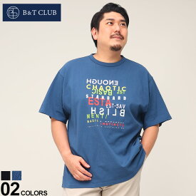 エントリーでさらにポイント+4倍 半袖 Tシャツ 大きいサイズ メンズ ヘビーウェイト グラフィックプリント クルーネック コットン ブラック ブルー 3L 4L 5L 6L 7L 8L 9L 10L 相当 B＆T CLUB ビーアンドティークラブ