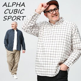 長袖 シャツ 大きいサイズ メンズ 綿100％ チェック柄 ボタンダウン オックスフォード NBE757 アイボリー ネイビー 3L 4L 5L ALPHA CUBIC SPORT アルファキュービックスポーツ