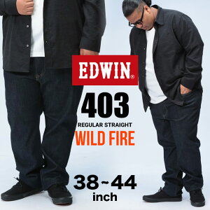 GhEB WbvtC W[Y t[X 403 WILD FIRE M[Xg[g {gX W[p fj N H~ 38C` 40C` 42C` 44C` lCr[ EDWIN GhEC 傫