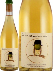 シリル アロンソ スシ ネ パ アン ヴァン（SO2無添加） 白ワイン フランス ヴァン・ド・フランス 2022 750 Cyril Alonso Ceci N'Est Pas Un Vin