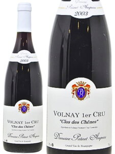 �|�e�B�l �A���|�[ ���H���l�C �v���~�G �N���� �� �N�� �f �V�F�[�k 2003 �ԃ��C�� �t�����X �u���S�[�j�� 2003 750 Potinet Ampeau Volnay 1er Cru Clos des Chenes 2003