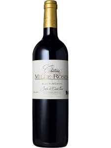 Vg[ ~ [Y Vg[ ~[Y I[ hbN ԃC tX {h[ 2020 750 Chateau Mille Roses Haut Medoc