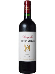 Vg[ N[ ~ pXgD h N[ ~ 2017 750ml ԃC h tX {h[|CbN Chateau Clerc Milon Pastourelle de Clerc Milon a v[g Mtg jɂ