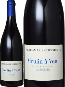 sG[ }[ VFbg [ i @  g bV ԃC tX uS[j 2022 750 Moulin A Vent Les Trois Roches Pierre Marie Chermette a v[g Mtg j