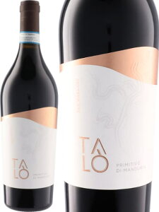 JeB[l T }c@[m T }c@[m ^ v~eB[H fB }hD[A 2022 750ml ԃC h C^A San Marzano Talo Primitivo di Manduria