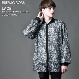 LACE(レース)総柄 シフォン オーバーサイズシャツ　BUFFALO BOBS バッファローボブズ