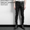 FOREST GATE-LEATHER LOOK(フォレストゲート-レザールック)コーティング ストレッチ スキニーパンツ JOHNNY WOLF ジョニーウルフ　BUFFALO BOBS バッファローボブズ
