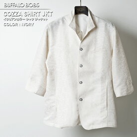 【GWタイムセール(4/24(水)20:00～4/30(火)09:59)】COZZA SHIRT JKT(コッザ シャツジャケット)イタリアンカラー シャツジャケット BUFFALOBOBS バッファローボブズ