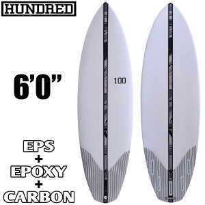 送料無料 100 HUNDRED ハンドレッド サーフィン サーフボード ショート 6'0" EPOXY PD SG エポキシ カーボン EPS ダイアモンドテール フィン付 トライ スタビ 5プラグ SURFING SURFBOARD マリンスポーツ 海 