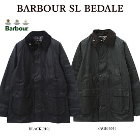【店内全品ポイント5倍】Barbour バブアー MWX0318 Barbour SL BEDALE ワックスコットンジャケット オイルドジャケット ビデイル SLシリーズ メンズ