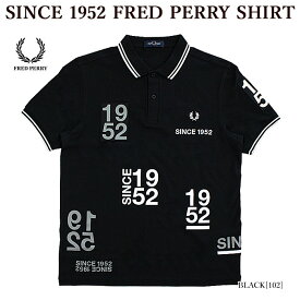 【ポイントアップ】FRED PERRY フレッドペリー M5525 SINCE 1952 FRED PERRY SHIRT ポロシャツ 1952プリント 刺しゅう メンズ レディース
