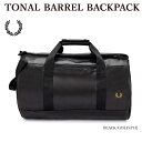 【処分SALE】【FRED PERRY】 フレッドペリー L8255 TONAL BARREL BACKPACK 27L バレルバッグ ボストンバッグ バックパック メンズ レディース