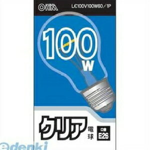 �I�[���d�@ LC100V100W60/1P ���M�d���iPS60/100W/�N���A/E26�j LC100V100W601P �N���A�d�� OHM