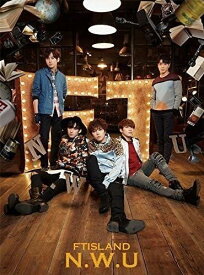 【中古】N.W.U <初回盤A> - FTISLAND